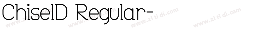 ChiselD Regular字体转换